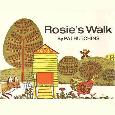 Rosie's Walk by Pat Hutchins audiobook