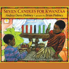 Seven Candles for Kwanzaa by Andrea Davis Pinkney audiobook