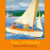 Time of Wonder by  Robert McCloskey audiobook