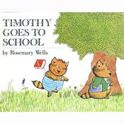 Timothy Goes to School by  Rosemary Wells audiobook