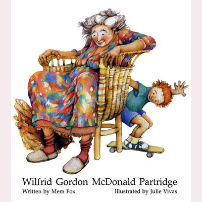Wilfrid Gordon McDonald Partridge by Mem Fox audiobook