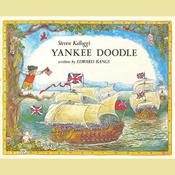 Yankee Doodle by  Steven Kellogg audiobook