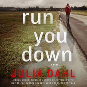 Run You Down by  Julia Dahl audiobook