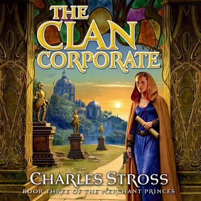 The Clan Corporate by Charles Stross audiobook