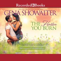 The Hotter You Burn by Gena Showalter audiobook