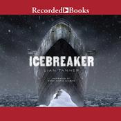 Icebreaker by  Lian Tanner audiobook