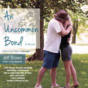An Uncommon Bond by  Jeff Brown audiobook