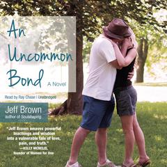 An Uncommon Bond by Jeff Brown audiobook