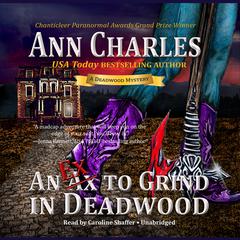 An Ex to Grind in Deadwood by Ann Charles audiobook