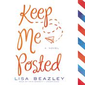 Keep Me Posted by  Lisa Beazley audiobook