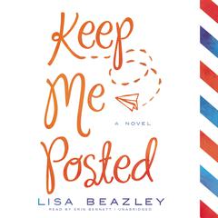 Keep Me Posted by Lisa Beazley audiobook