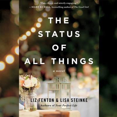 The Status of All Things by Liz Fenton audiobook