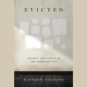 Evicted by  Matthew Desmond audiobook