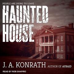 Haunted House by J. A. Konrath audiobook