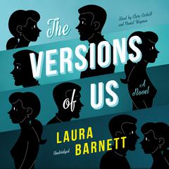 The Versions of Us by Laura Barnett audiobook