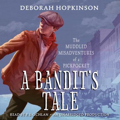 A Bandit’s Tale by Deborah Hopkinson audiobook