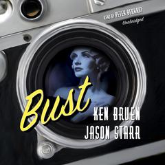 Bust by Ken Bruen audiobook