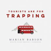Tourists Are for Trapping by  Marian Babson audiobook