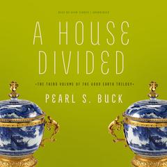 A House Divided by Pearl S. Buck audiobook