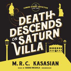 Death Descends on Saturn Villa by M. R. C. Kasasian audiobook