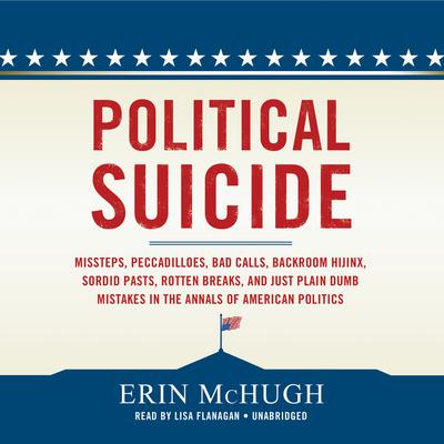 Political Suicide by Erin McHugh audiobook