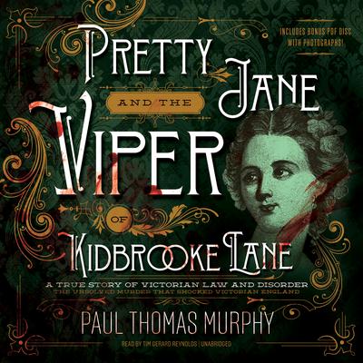 Pretty Jane and the Viper of Kidbrooke Lane by Paul Thomas Murphy audiobook
