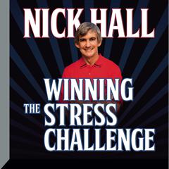 Winning the Stress Challenge by Nick Hall audiobook
