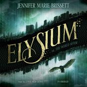 Elysium by  Jennifer Marie Brissett audiobook