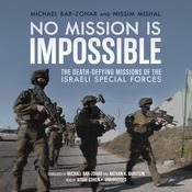 No Mission Is Impossible by  Michael Bar-Zohar audiobook