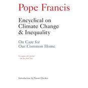Encyclical on Climate Change and Inequality by  Pope Francis audiobook