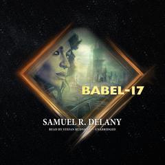 Babel-17 by Samuel R. Delany audiobook