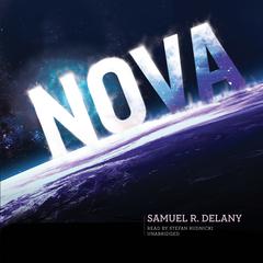 Nova by Samuel R. Delany audiobook