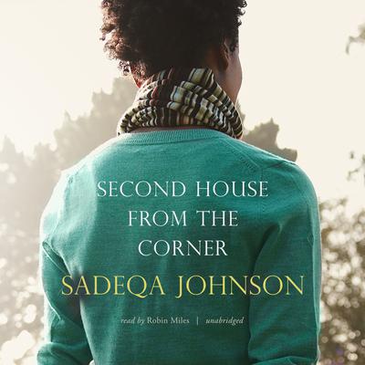 Second House from the Corner by Sadeqa Johnson audiobook