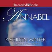Annabel by  Kathleen Winter audiobook