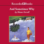 And Sometimes Why by  Mame Farrell audiobook