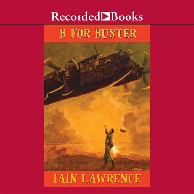 B for Buster by Iain Lawrence audiobook