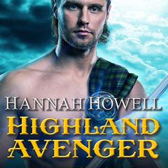 Highland Avenger by Hannah Howell audiobook