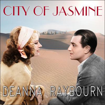 City of Jasmine by Deanna Raybourn audiobook