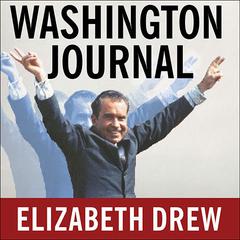 Washington Journal by Elizabeth Drew audiobook