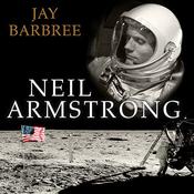 Neil Armstrong by  Jay Barbree audiobook