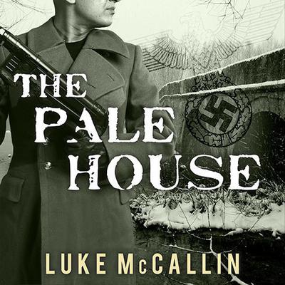 The Pale House by Luke McCallin audiobook
