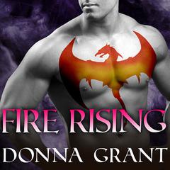 Fire Rising by Donna Grant audiobook