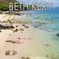 Paradise Rules by Beth Kery audiobook