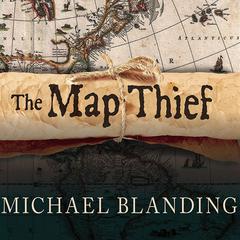 The Map Thief by Michael Blanding audiobook
