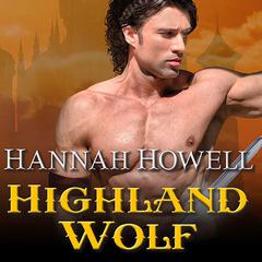 Highland Wolf by Hannah Howell audiobook
