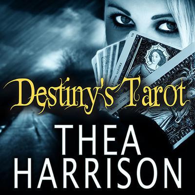 Destiny's Tarot by Thea Harrison audiobook