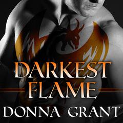 Darkest Flame by Donna Grant audiobook