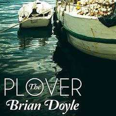 The Plover by Brian Doyle audiobook