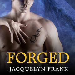 Forged by Jacquelyn Frank audiobook