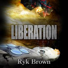 Liberation by Ryk Brown audiobook